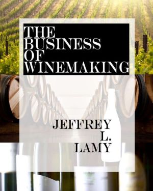 The Business of Winemaking