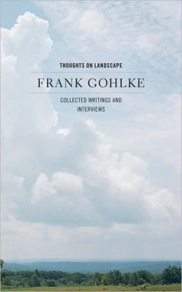 Thoughts on Landscape: Collected Writings and Interviews