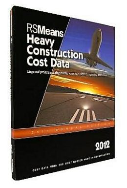 2012 Heavy Construction Cost Data