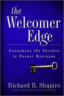 The Welcomer Edge: Unlocking the Secrets to Repeat Business