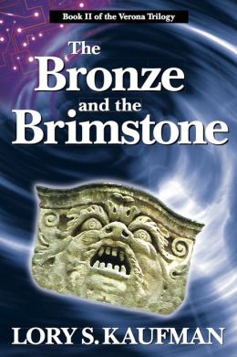 The Bronze and the Brimstone: Book 2 in the Verona Trilogy