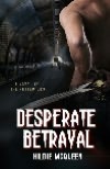 Desperate Betrayal