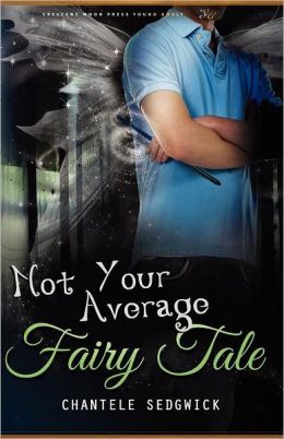 Not Your Average Fairy Tale