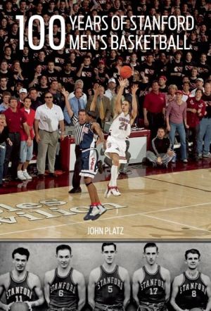 100 Years of Stanford Men's Basketball