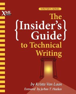The Insider's Guide To Technical Writing