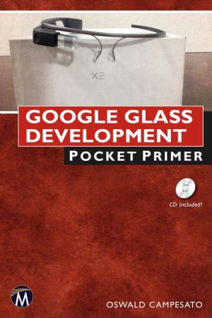 Google Glass Development: Pocket Primer