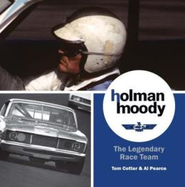 Holman-Moody: The Legendary Race Team Tom Cotter and Al Pearce