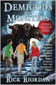 Book Cover Image. Title: Demigods and Monsters:  Your Favorite Authors on Rick Riordan's Percy Jackson and the Olympians Series, Author: Rick Riordan