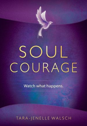 Soul Courage: Watch What Happens