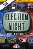 Book Cover Image. Title: Election Night:  1960, Author: Stephen Battaglio