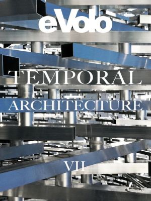 Temporal Architecture: eVolo 7