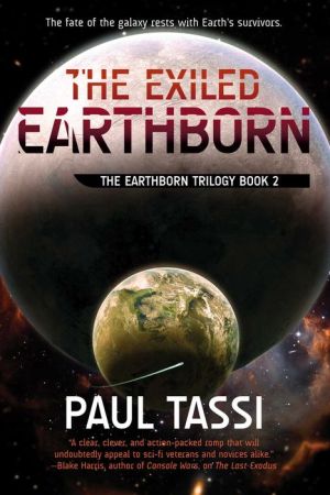 The Exiled Earthborn: The Earthborn Trilogy Book 2