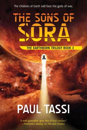 The Sons of Sora: The Earthborn Trilogy Book 3