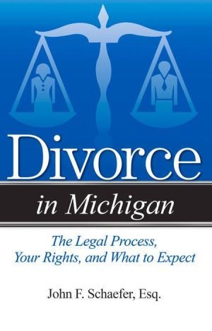 Divorce in Michigan: The Legal Process, Your Rights, and What to Expect