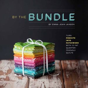 By the Bundle: From precuts to patchwork: 12 fat quarter friendly quilt designs