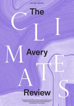 The Avery Review: Climates