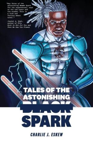Book Tales of the Astonishing Black Spark