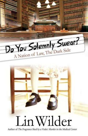 Do You Solemnly Swear? A Nation of Law, The Dark Side