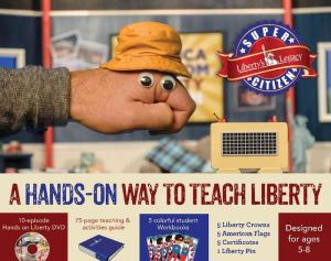 Super Citizens Kit: A Hands-On Way to Teach Liberty