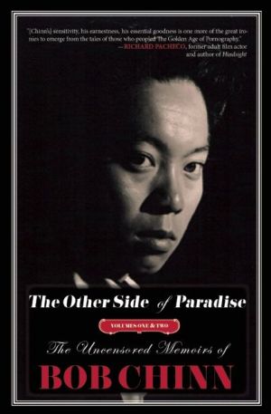 The Other Side of Paradise: The Uncensored Memoirs of Bob Chinn