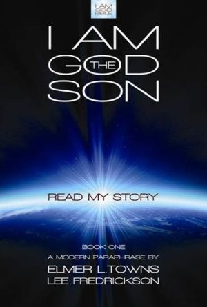 I Am God the Son: Read My Story