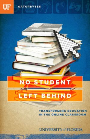 No Student Left Behind: Transforming Education in the Online Classroom