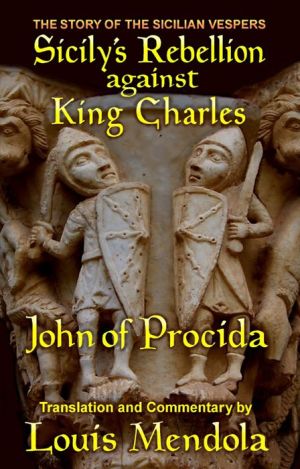 Sicily's Rebellion Against King Charles: The Story of the Sicilian Vespers