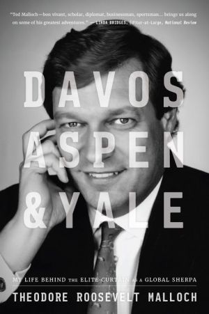 Davos, Aspen, and Yale: My Life Behind the Elite Curtain as a Global Sherpa