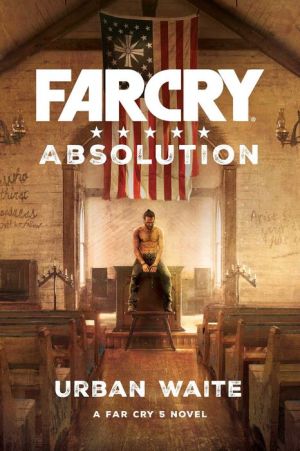 Book Far Cry 5 - Far Cry Absolution