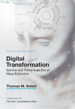 Book Digital Transformation: Survive and Thrive in an Era of Mass Extinction