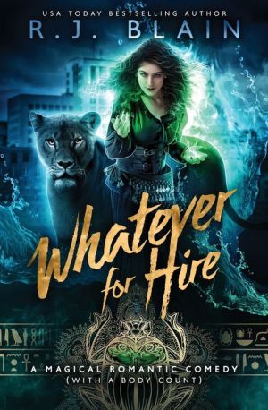 Book Whatever for Hire: A Magical Romantic Comedy (with a body count)