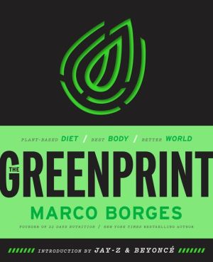 Book The Greenprint: Plant-Based Diet, Best Body, Better World