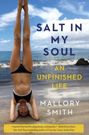 Book Salt in My Soul: An Unfinished Life