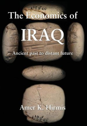 The Economics of Iraq: Ancient past to distant future