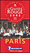 Paris and Environs 2002: Selection D'hotels Et de Restaurants/Selection of Hotels and Restaurants