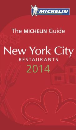 Michelin Guide New York City Restaurants 2014