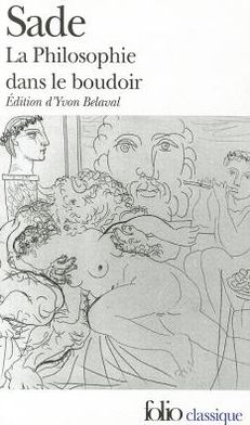 La philosophie dans le boudoir (Philosophy in the Bedroom)