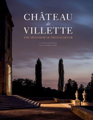 Book Chateau de Villette: The Splendor of French Decor