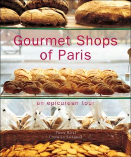 Gourmet Shops of Paris