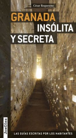Granada insolita y secreta