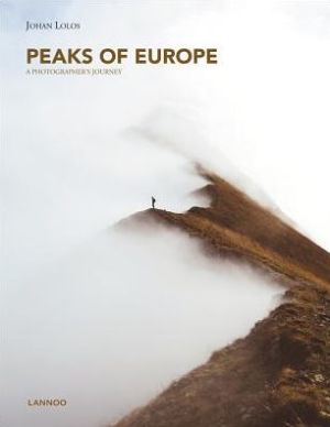 Book Peaks of Europe: A 5-Month Photography Journey