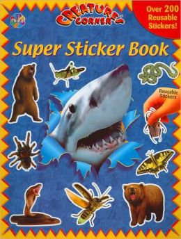 Creature's Corner: Super Sticker Book