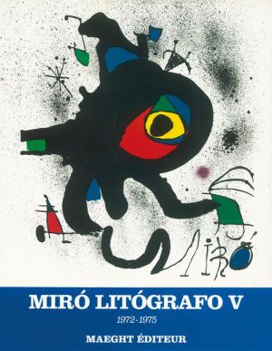 Miro Lithographs: Vol. V: 1972-1975