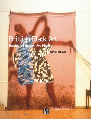 British Black Art Works: Debates on the Western Art History