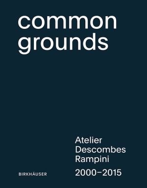 Atelier Descombes Rampini: Architects of Public Spaces