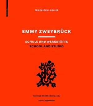 Emmy Zweybruck Schule Und Werkstatte / School and Studio