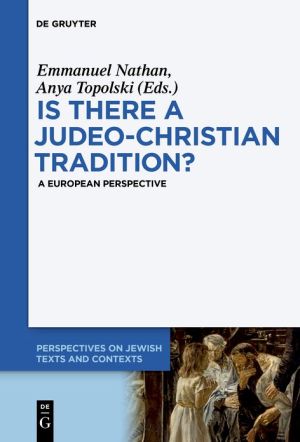 Is There a Judeo-Christian Tradition?: A European Perspective