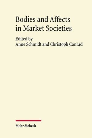 Bodies and Affects in Market Societies