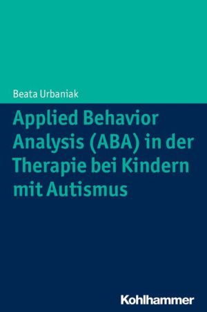 Applied Behavior Analysis (ABA) in der Therapie bei Kindern mit Autismus