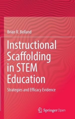 Instructional Scaffolding in STEM Education: Strategies and Efficacy Evidence